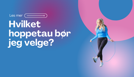 Hvilket hoppetau bør jeg velge? - WeJump2Fly